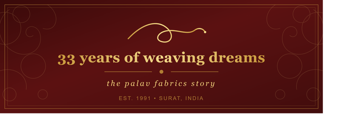 33 Years of Weaving Dreams: The Palav Fabrics Story